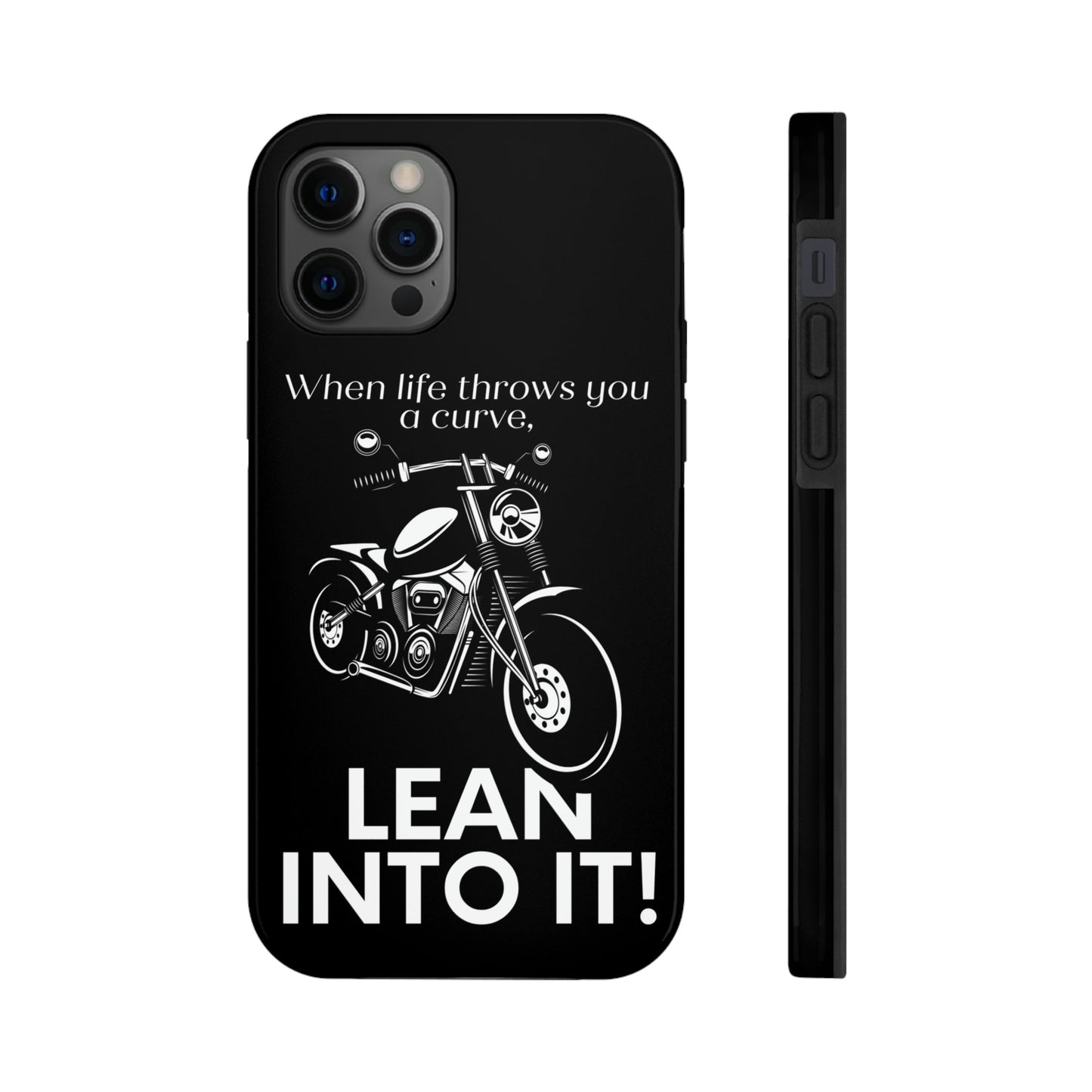 Lean Into It- iPhone 14 Phone Case